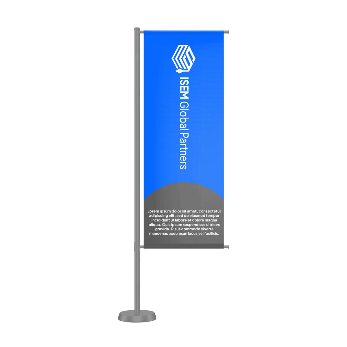 Tall ISEM Global Partners flag banner on a pole with vertical logo and short message